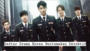 Daftar Drama Korea Terbaik Bertemakan Detektif yang Menarik